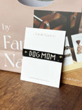 Pulsera Dog Mom - Miyuki